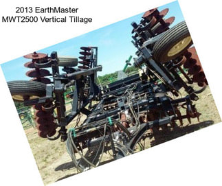 2013 EarthMaster MWT2500 Vertical Tillage