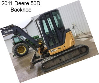 2011 Deere 50D Backhoe