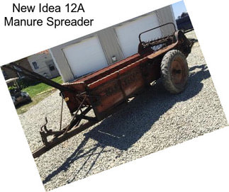 New Idea 12A Manure Spreader