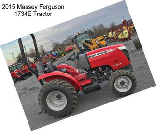 2015 Massey Ferguson 1734E Tractor