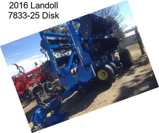 2016 Landoll 7833-25 Disk