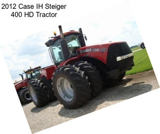 2012 Case IH Steiger 400 HD Tractor