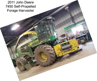 2011 John Deere 7450 Self-Propelled Forage Harvester