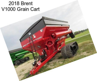 2018 Brent V1000 Grain Cart