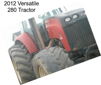 2012 Versatile 280 Tractor