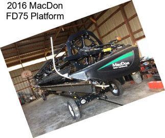 2016 MacDon FD75 Platform