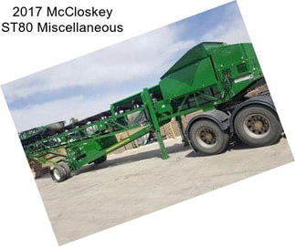 2017 McCloskey ST80 Miscellaneous