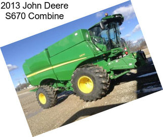 2013 John Deere S670 Combine