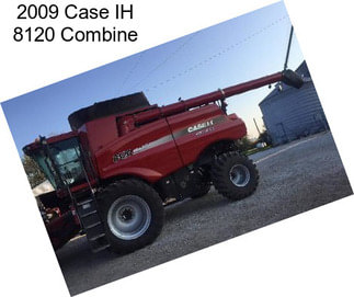 2009 Case IH 8120 Combine