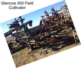 Glencoe 300 Field Cultivator