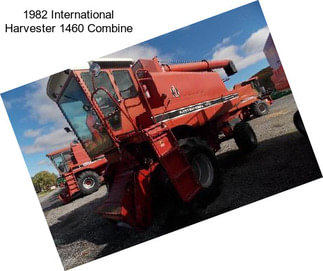 1982 International Harvester 1460 Combine