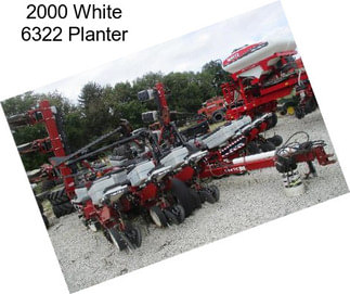 2000 White 6322 Planter