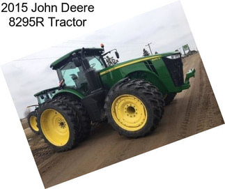 2015 John Deere 8295R Tractor