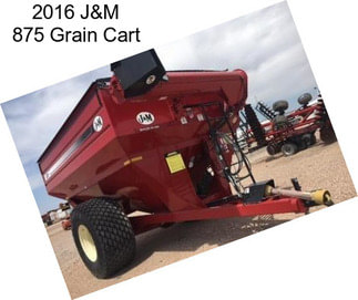 2016 J&M 875 Grain Cart