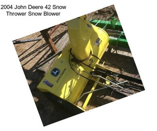 2004 John Deere 42 Snow Thrower Snow Blower