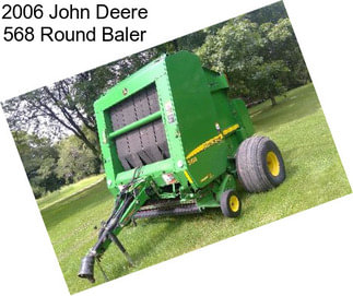 2006 John Deere 568 Round Baler