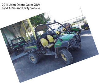 2011 John Deere Gator XUV 825I ATVs and Utility Vehicle