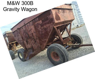 M&W 300B Gravity Wagon