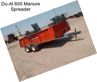 Du-Al 600 Manure Spreader