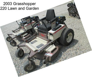 2003 Grasshopper 220 Lawn and Garden