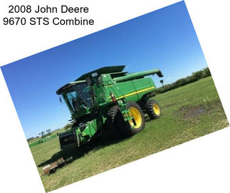 2008 John Deere 9670 STS Combine