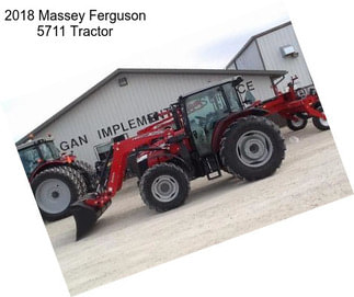 2018 Massey Ferguson 5711 Tractor