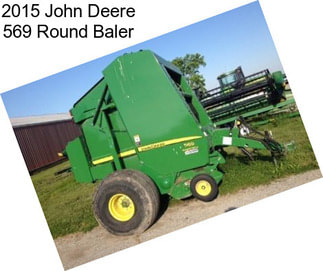 2015 John Deere 569 Round Baler