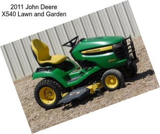 2011 John Deere X540 Lawn and Garden