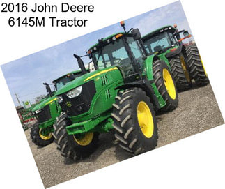 2016 John Deere 6145M Tractor