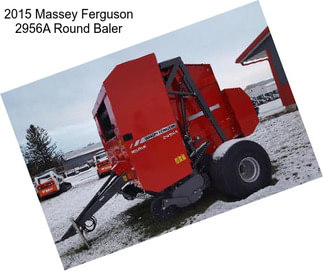 2015 Massey Ferguson 2956A Round Baler