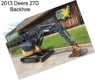 2013 Deere 27D Backhoe