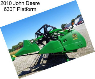 2010 John Deere 630F Platform