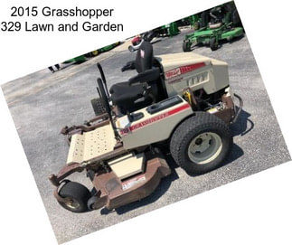 2015 Grasshopper 329 Lawn and Garden