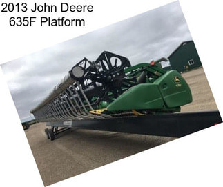 2013 John Deere 635F Platform