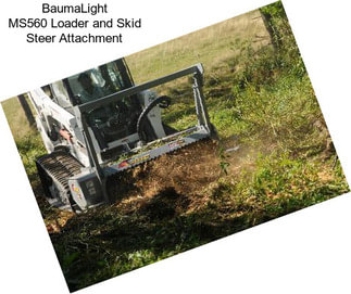 BaumaLight MS560 Loader and Skid Steer Attachment