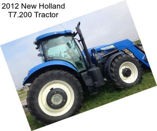 2012 New Holland T7.200 Tractor