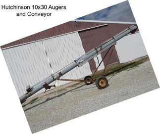 Hutchinson 10x30 Augers and Conveyor