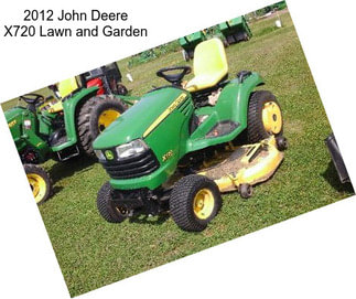 2012 John Deere X720 Lawn and Garden