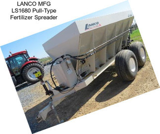 LANCO MFG LS1680 Pull-Type Fertilizer Spreader