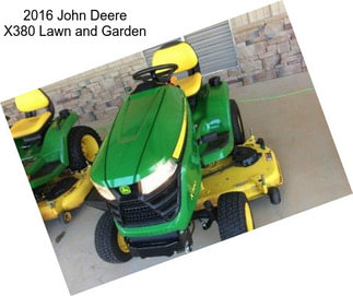 2016 John Deere X380 Lawn and Garden