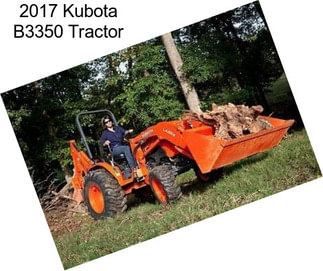 2017 Kubota B3350 Tractor