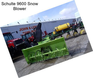 Schulte 9600 Snow Blower