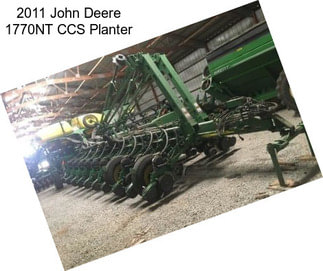 2011 John Deere 1770NT CCS Planter