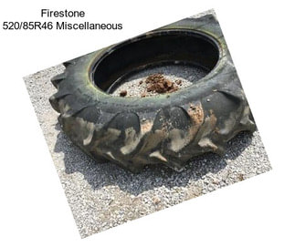 Firestone 520/85R46 Miscellaneous