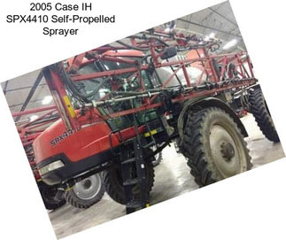 2005 Case IH SPX4410 Self-Propelled Sprayer