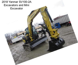 2018 Yanmar SV100-2A Excavators and Mini Excavator