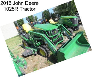 2016 John Deere 1025R Tractor