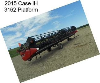 2015 Case IH 3162 Platform