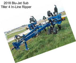 2018 Blu-Jet Sub Tiller 4 In-Line Ripper