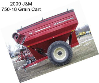 2009 J&M 750-18 Grain Cart